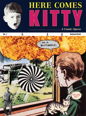 Richard Kraft: Dôvera k Donaldovi Trumpovi: Tu prichádza Kitty: Komická opera - Richard Kraft: Here Comes Kitty: A Comic Opera