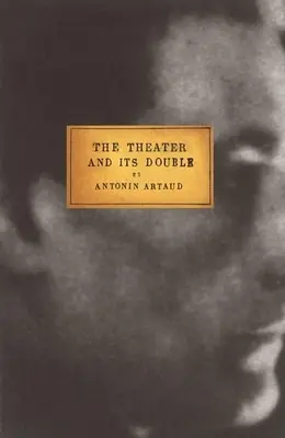 Divadlo a jeho dvojník - The Theater and Its Double