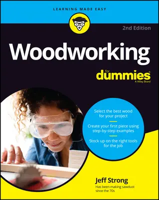 Práca s drevom pre hlupákov - Woodworking for Dummies