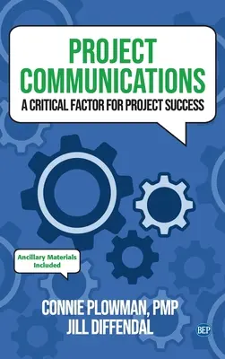 Projektová komunikácia: Rozhodujúci faktor úspechu projektu - Project Communications: A Critical Factor for Project Success