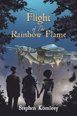 Let dúhového plameňa - Flight of The Rainbow Flame