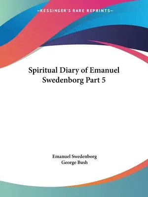 Duchovný denník Emanuela Swedenborga 5. časť - Spiritual Diary of Emanuel Swedenborg Part 5