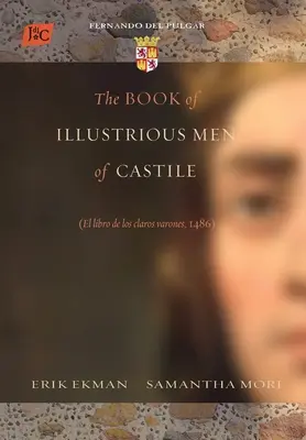 Kniha o významných mužoch Kastílie - The Book of Illustrious Men of Castile