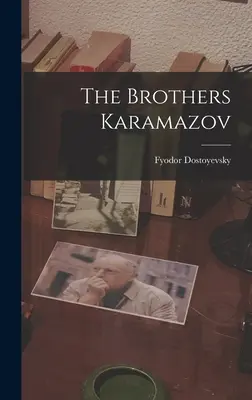 Bratia Karamazovovci - The Brothers Karamazov