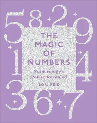 Kúzlo čísel: Odhalená sila numerológie - The Magic of Numbers: Numerology's Power Revealed