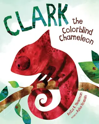 Farebne slepý chameleón Clark - Clark the Colorblind Chameleon