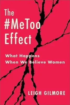 Efekt #Metoo: Čo sa stane, keď budeme veriť ženám - The #Metoo Effect: What Happens When We Believe Women