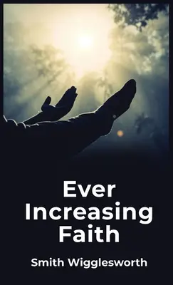 Stále rastúca viera - Ever Increasing Faith