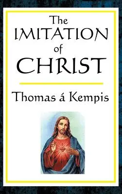 Napodobňovanie Krista - The Imitation of Christ
