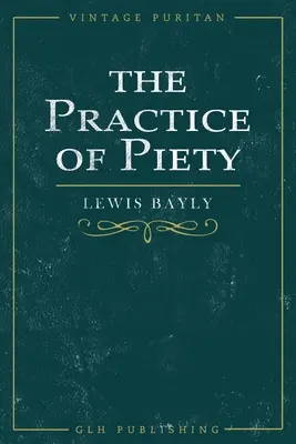 Prax zbožnosti - The Practice of Piety