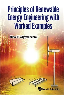 Princípy inžinierstva obnoviteľných zdrojov energie s praktickými príkladmi - Principles of Renewable Energy Engineering with Worked Examples