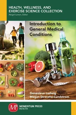 Úvod do všeobecných lekárskych podmienok - Introduction to General Medical Conditions