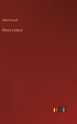 Plíniove listy - Pliny's Letters