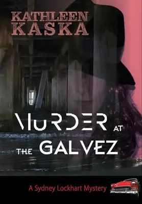 Vražda v Galveze - Murder at the Galvez