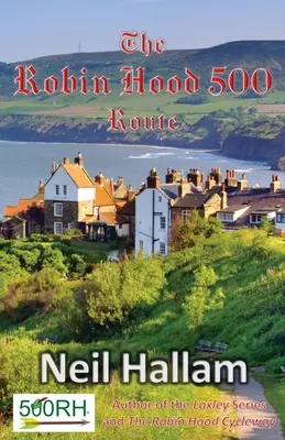 Trasa Robina Hooda 500 - The Robin Hood 500 Route