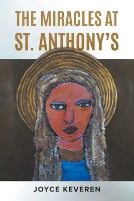 Zázraky u svätého Antona - The Miracles at St. Anthony's