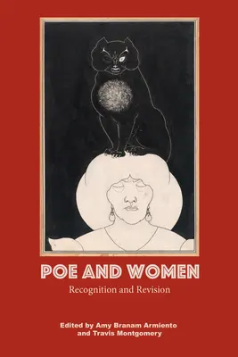 Poe a ženy: Poe: poznanie a revízia - Poe and Women: Recognition and Revision