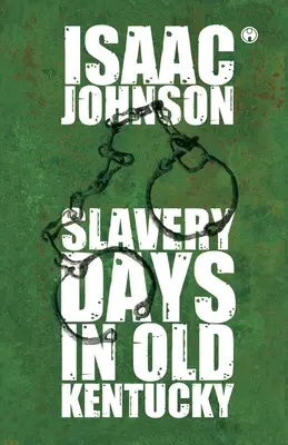 Dni otroctva v starom Kentucky - Slavery Days In Old Kentucky