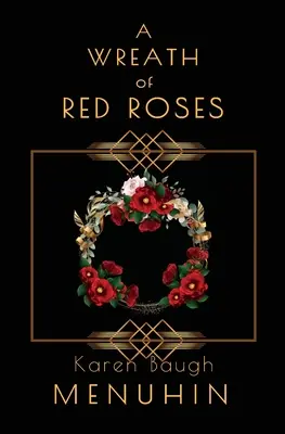 Veniec z červených ruží: Vyšetrovanie s Heathcliffom Lennoxom - A Wreath of Red Roses: Heathcliff Lennox Investigates