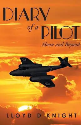 Denník pilota: Nad a za hranicami - Diary of a Pilot: Above and Beyond