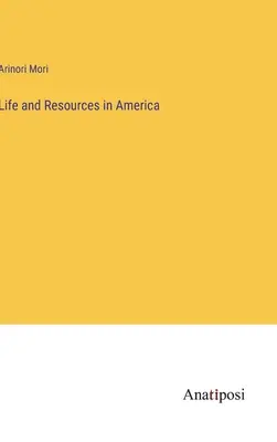 Život a zdroje v Amerike - Life and Resources in America