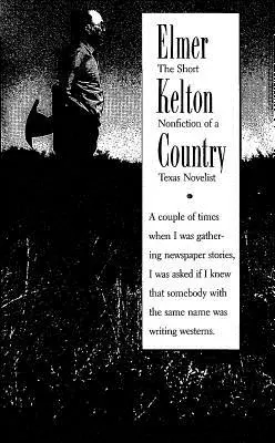 Elmer Kelton Country: Krátka literatúra faktu texaského spisovateľa - Elmer Kelton Country: The Short Nonfiction of a Texas Novelist