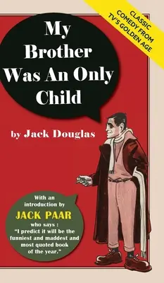 Môj brat bol jedináčik - My Brother Was An Only Child
