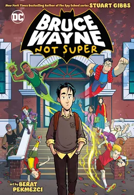 Bruce Wayne: Nie je super - Bruce Wayne: Not Super