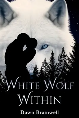 Biely vlk vo vnútri - White Wolf Within
