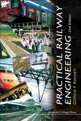 Praktické železničné inžinierstvo (2. vydanie) - Practical Railway Engineering (2nd Edition)