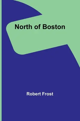 Na sever od Bostonu - North of Boston