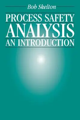 Analýza bezpečnosti procesov - Process Safety Analysis