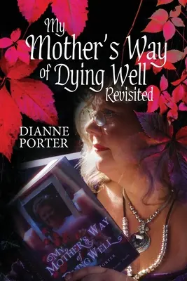 Spôsob, akým moja matka dobre umiera - My Mother's Way of Dying Well