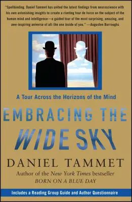 Objatie šíreho neba: Prehliadka obzorov mysle - Embracing the Wide Sky: A Tour Across the Horizons of the Mind
