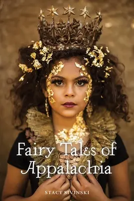 Rozprávky z Apalačska - Fairy Tales of Appalachia