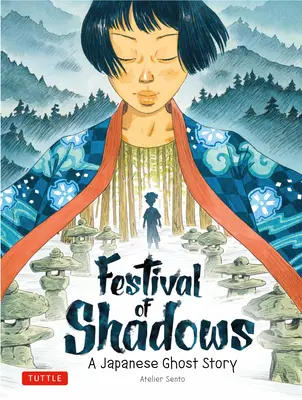 Festival tieňov: Japonský príbeh o duchoch - Festival of Shadows: A Japanese Ghost Story