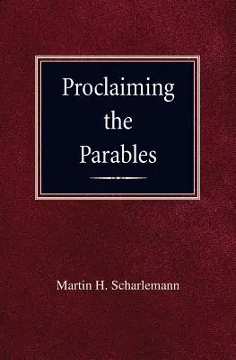 Zvestovanie podobenstiev - Proclaiming the Parables