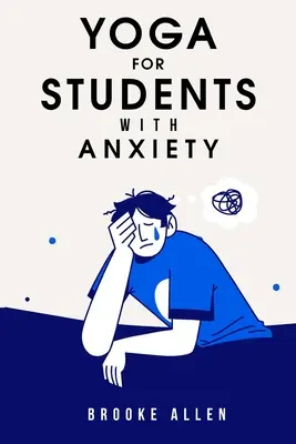 joga pre študentov s úzkosťou - yoga for students with anxiety