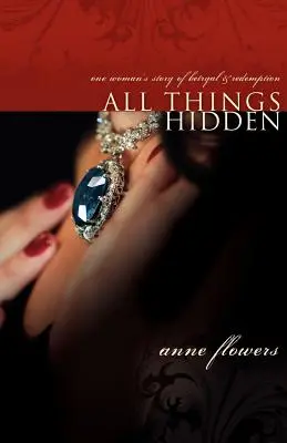 Všetko skryté - All Things Hidden