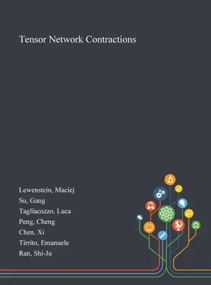 Kontrakcie tenzorovej siete - Tensor Network Contractions