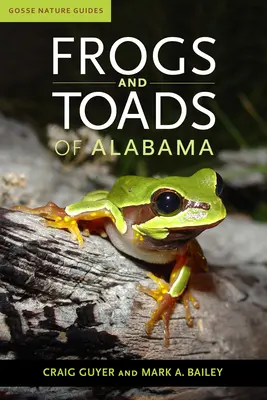 Žaby a ropuchy Alabamy - Frogs and Toads of Alabama