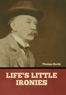 Malé irónie života - Life's Little Ironies
