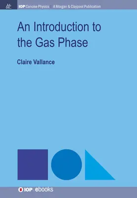 Úvod do plynnej fázy - An Introduction to the Gas Phase