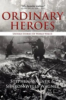 Obyčajní hrdinovia: Nevypovedané príbehy z druhej svetovej vojny - Ordinary Heroes: Untold Stories of World War II