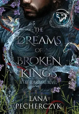 Sny zlomených kráľov: Sezóna vlkov - The Dreams of Broken Kings: The Season of the Wolf