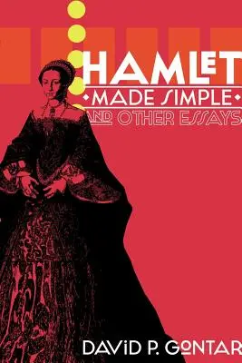 Zjednodušený Hamlet a iné eseje - Hamlet Made Simple and Other Essays