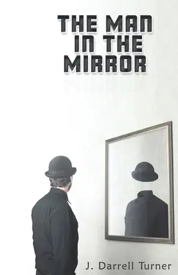 Muž v zrkadle - The Man in the Mirror