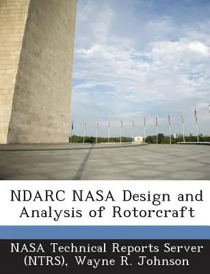 Ndarc NASA Návrh a analýza rotačných lietadiel - Ndarc NASA Design and Analysis of Rotorcraft