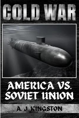 Studená vojna: Amerika vs. Sovietsky zväz - Cold War: America vs. Soviet Union