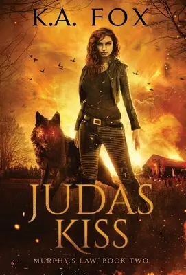 Judášov bozk: Murphyho zákony, kniha druhá - Judas Kiss: Murphy's Law Book Two